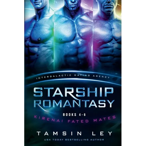 Starship Romantasy: Kirenai Fated Mates books 4-6 - Paperback