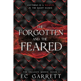 The Forgotten and The Feared: A Grimdark Romantasy - Paperback