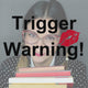 Erotic Horror, Triggers Galore - Subscribe & Save!